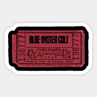 blue oyster cult ticket Sticker